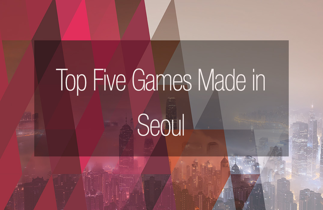 5 Games made in Seoul
