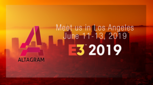Altagram goes to E3 2019! @ Los Angeles Convention Center | Los Angeles | California | United States